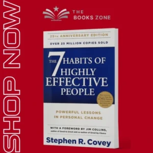 The 7 Habits of Highly Effective People by Stephen R. Covey