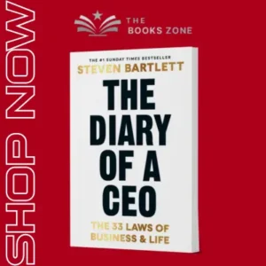 The Diary of A CEO By Steven Bartlett