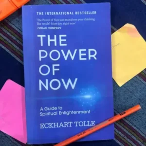 The Power of Now By Eckhart Tolle